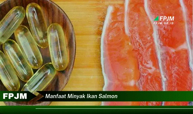 manfaat minyak ikan salmon