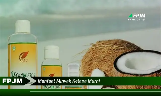 manfaat minyak kelapa murni