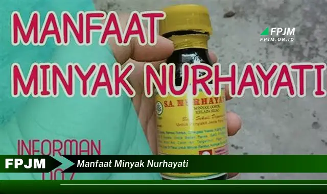 manfaat minyak nurhayati