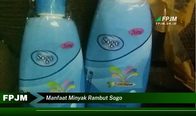 manfaat minyak rambut sogo