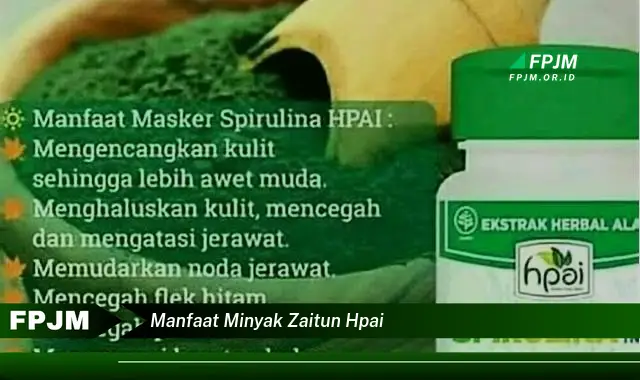 manfaat minyak zaitun hpai