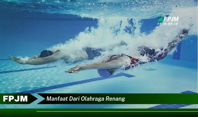 manfaat dari olahraga renang