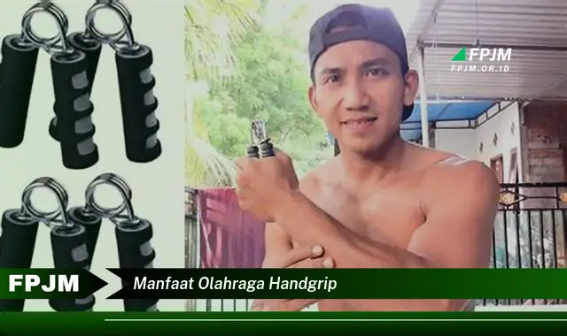 manfaat olahraga handgrip