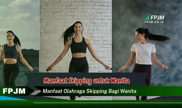 manfaat olahraga skipping bagi wanita