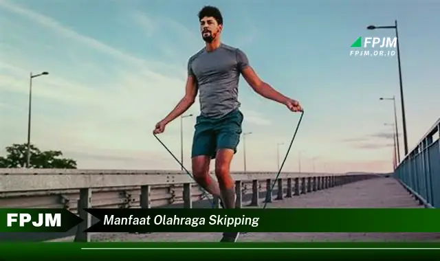 manfaat olahraga skipping