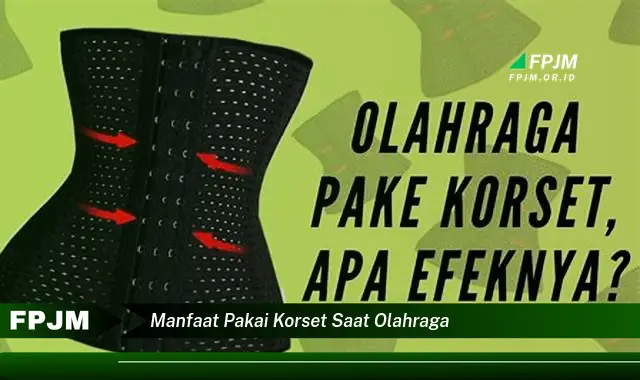 manfaat pakai korset saat olahraga