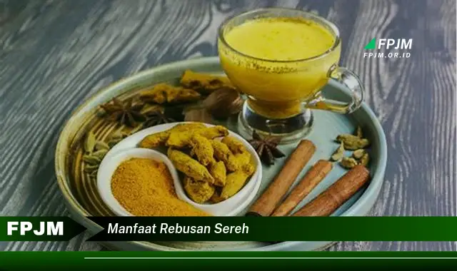 manfaat rebusan sereh