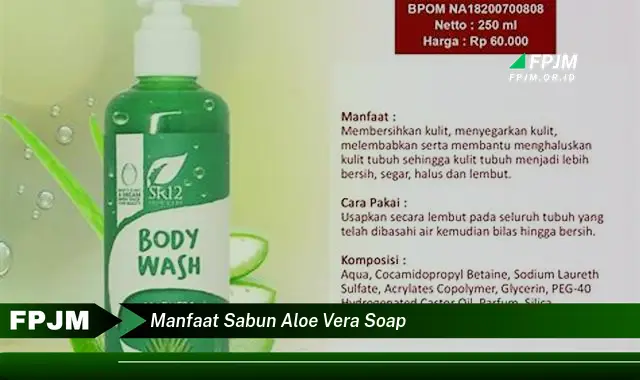 manfaat sabun aloe vera soap