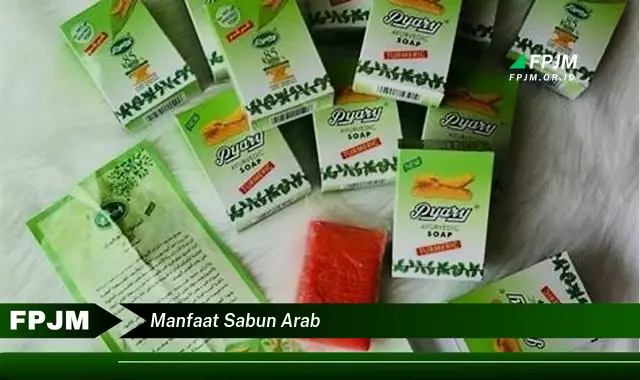 manfaat sabun arab