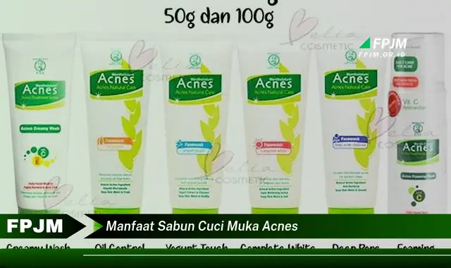 manfaat sabun cuci muka acnes