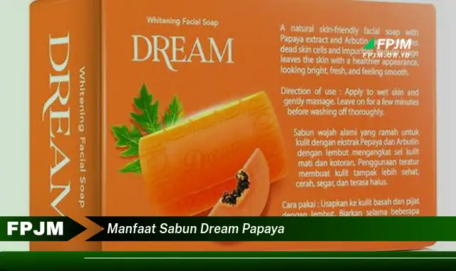 manfaat sabun dream papaya