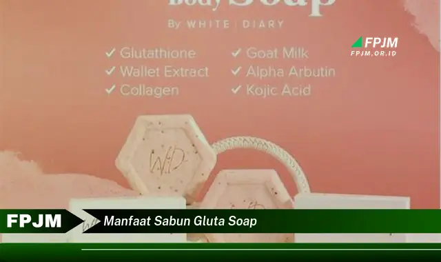 manfaat sabun gluta soap