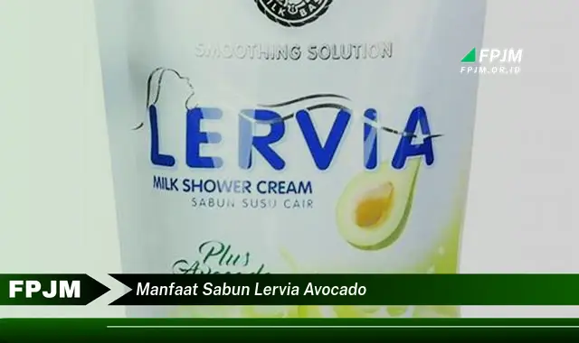 manfaat sabun lervia avocado