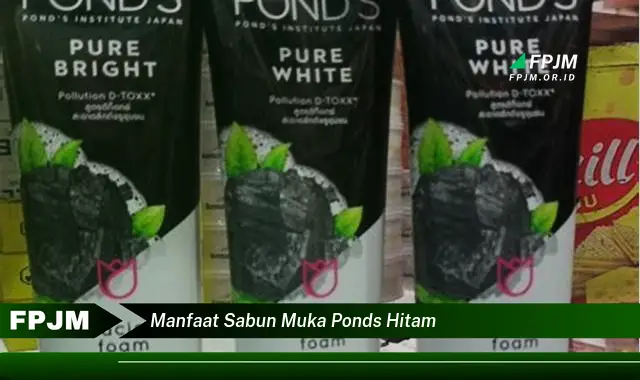 manfaat sabun muka ponds hitam