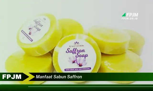 manfaat sabun saffron