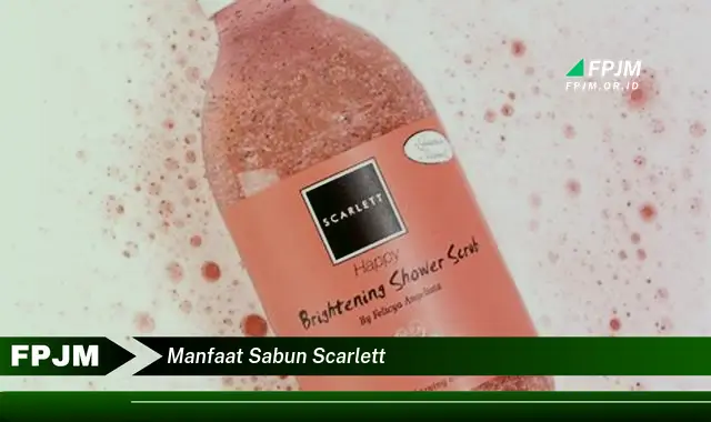 manfaat sabun scarlett