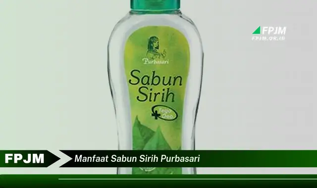 manfaat sabun sirih purbasari