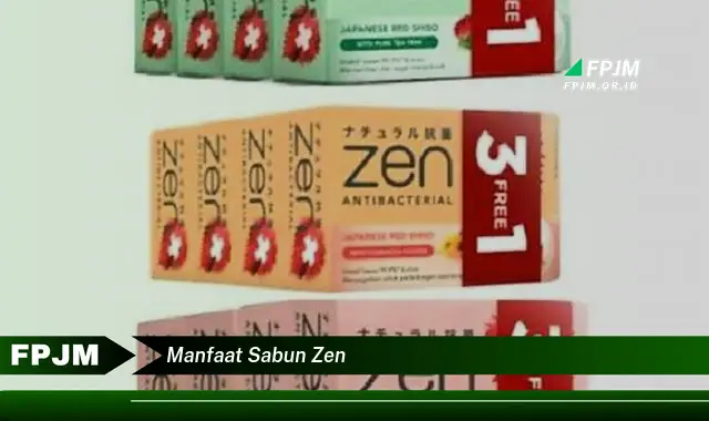 manfaat sabun zen