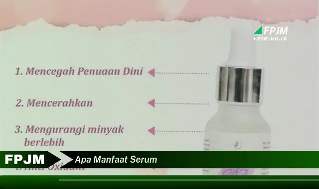 apa manfaat serum