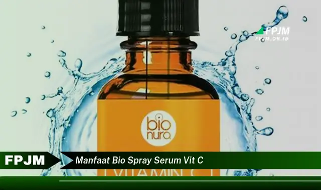 manfaat bio spray serum vit c