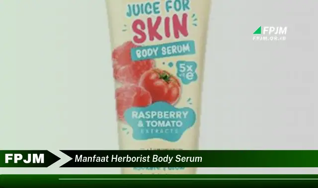 manfaat herborist body serum