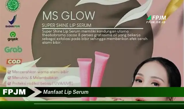 manfaat lip serum