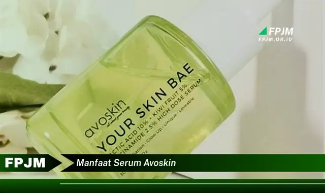 manfaat serum avoskin