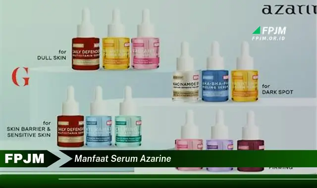 manfaat serum azarine