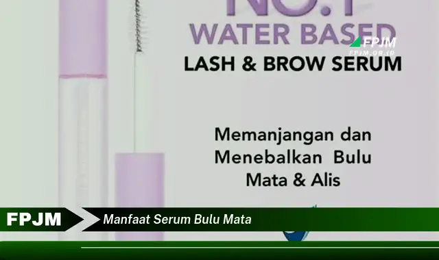 manfaat serum bulu mata