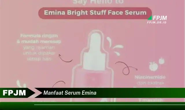 manfaat serum emina