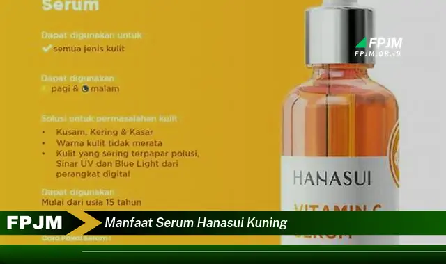 manfaat serum hanasui kuning