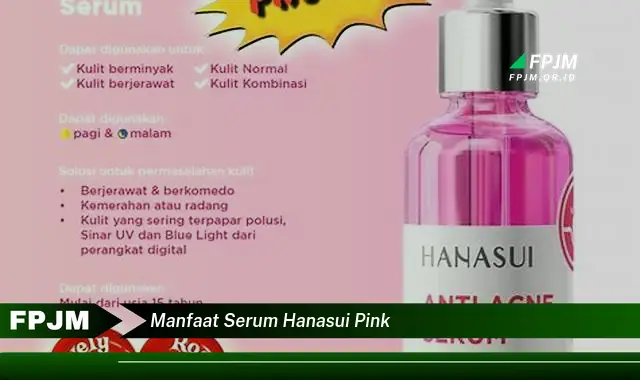 manfaat serum hanasui pink