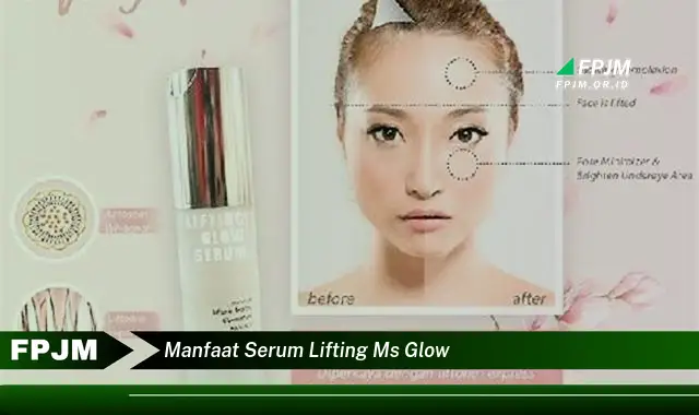 manfaat serum lifting ms glow