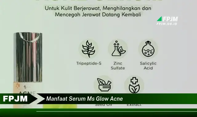 manfaat serum ms glow acne