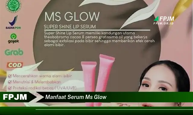 manfaat serum ms glow