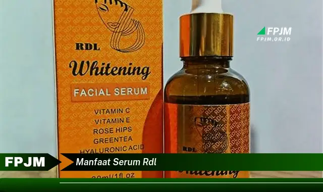 manfaat serum rdl