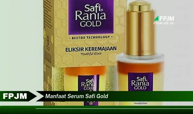 manfaat serum safi gold