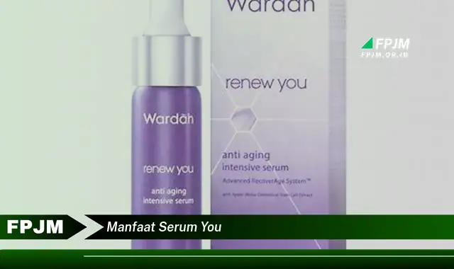 manfaat serum you