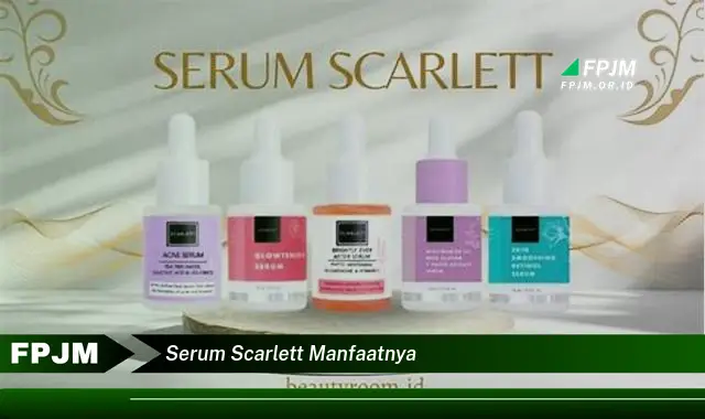 serum scarlett manfaatnya