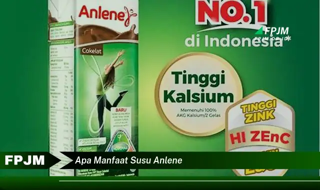 apa manfaat susu anlene