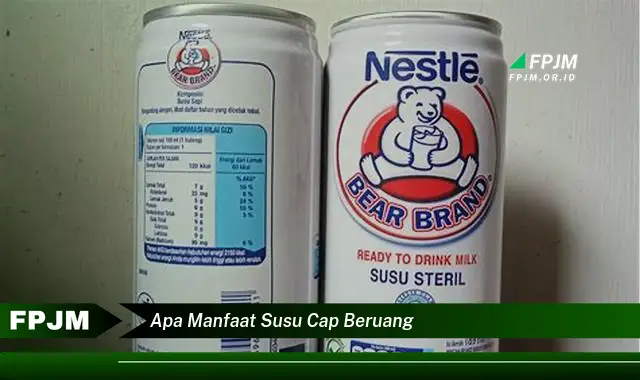 apa manfaat susu cap beruang