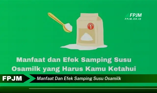 manfaat dan efek samping susu osamilk