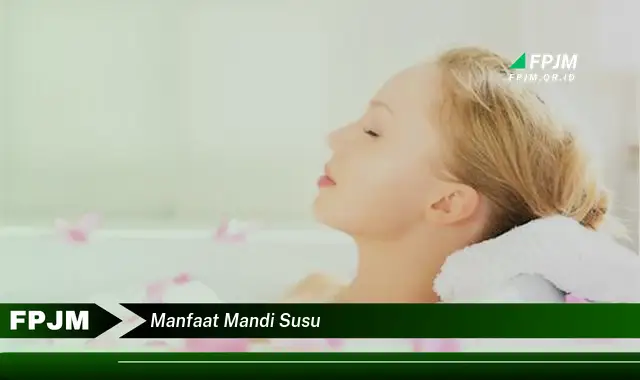 manfaat mandi susu