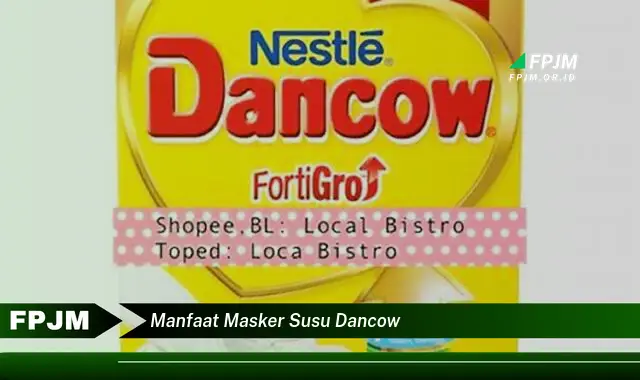 manfaat masker susu dancow