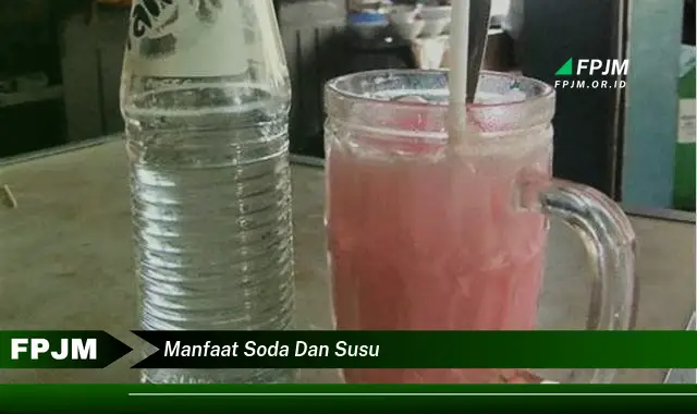 manfaat soda dan susu