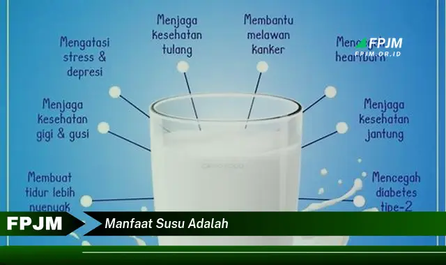 manfaat susu adalah