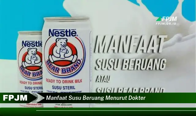 manfaat susu beruang menurut dokter