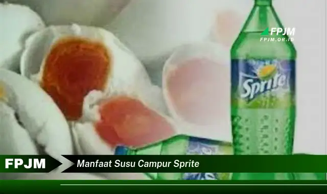 manfaat susu campur sprite