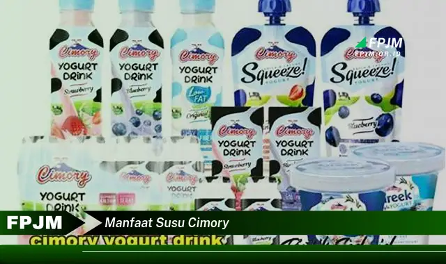 manfaat susu cimory