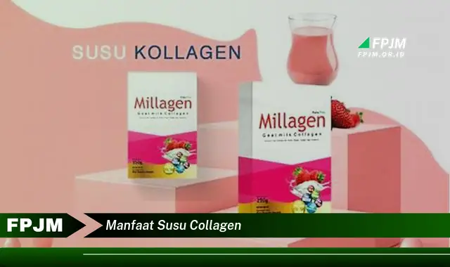 manfaat susu collagen